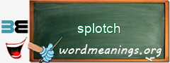 WordMeaning blackboard for splotch